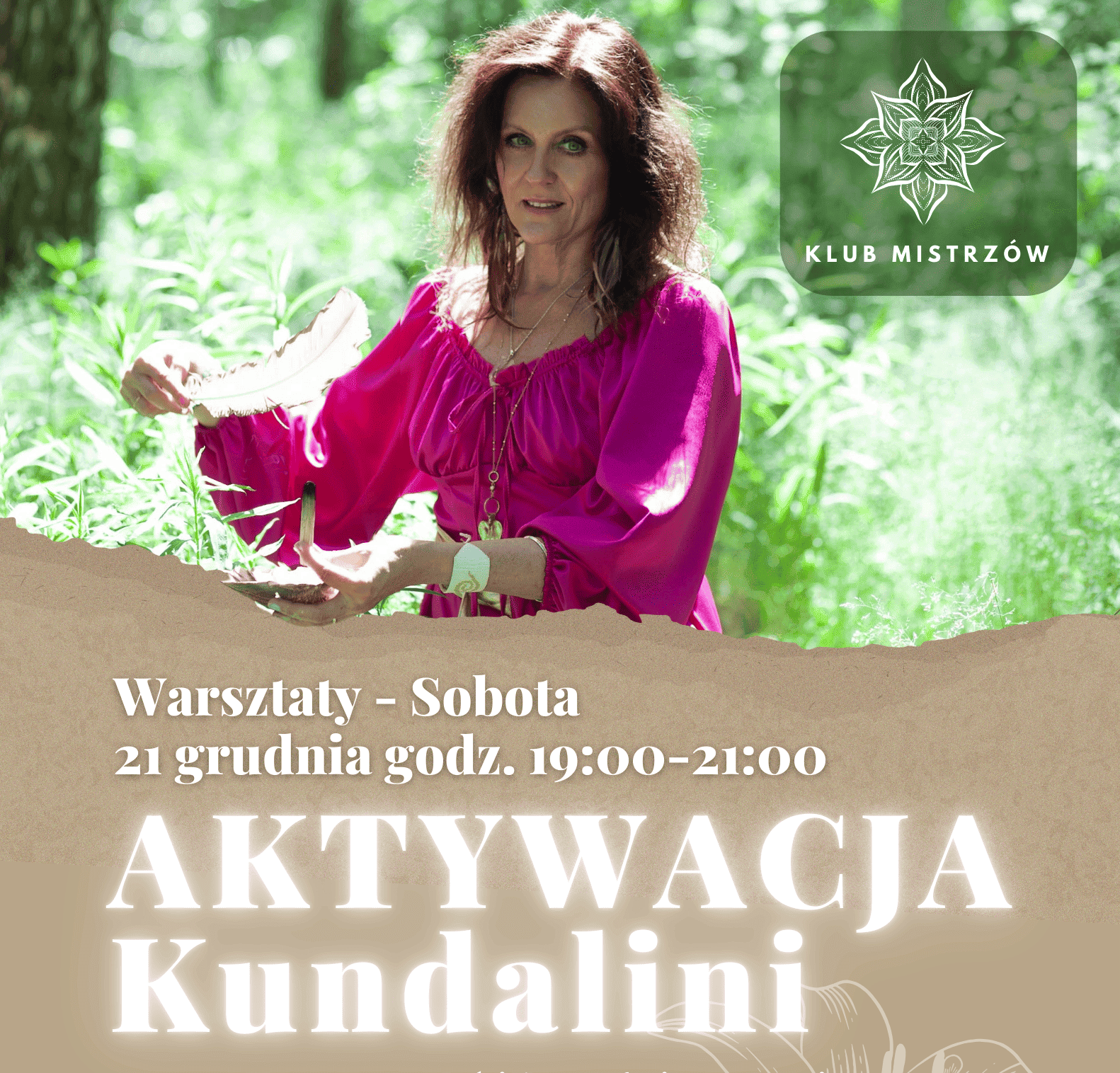 AKTYWACJA KUNDALINI Sobota, 21 grudnia